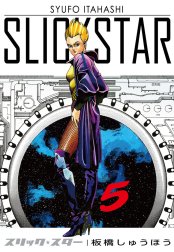 SLICK STAR -スリック・スター-