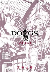 DOGS / BULLETS & CARNAGE ZERO