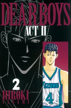 少年漫画 Dear boys : Act 2 DEAR BOYS ACT II（29） - 八神ひろき - 少年マンガ・無料試し