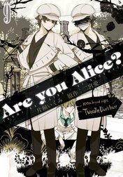 Are you alice?